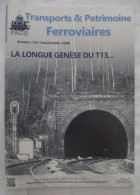 REVUE Transports & Patrimoine Ferroviaires N° 416 Mars 2023 - LONGUE GENESE Du T13...SAINT-GERMAIN-EN-LAYE - Bahnwesen & Tramways