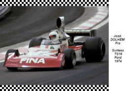 José  Dolhem  Surtees TS16 1974 - Grand Prix / F1