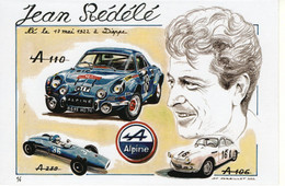 Jean Rédélé A Fondé A Dieppe En 1955 Le Societe ALPINE - A106-A110-A280  -  Carte Postale Repro - Rallyes