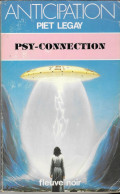 PSY CONNECTION DE PIET LEGAY, EDITION ORIGINALE 1984 FLEUVE NOIR ANTICIPATION, VOIR LES SCANNERS - Fleuve Noir