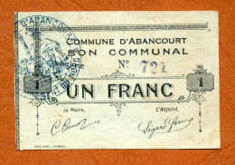 1914-1918 // Ville D'ABANCOURT (Aisne 02) // Bon COMMUNAL // Décembre 1915 // Un Franc - Bons & Nécessité