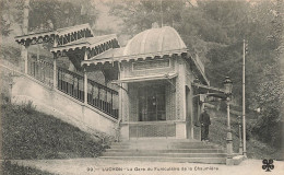 FRANCE - Luchon - La Gare Du Funiculaire De La Chaumière - Carte Postale Ancienne - Luchon