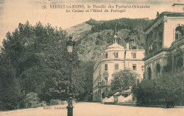 FRANCE - Vernet Les Bains - Le Casino Et L'hôtel Du Portugal - Carte Postale Ancienne - Autres & Non Classés