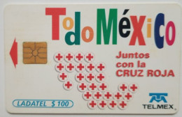 Mexico Ladatel $100 Chip Card - Todo Mexico - Cruz Roja - Messico