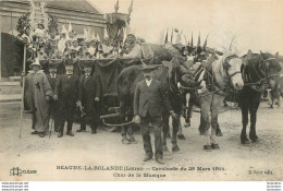 BEAUNE LA ROLANDE CAVALCADE DU 29 MARS 1914 CHAR DE LA MUSIQUE REF A - Beaune-la-Rolande