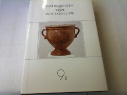 Ausgrabungen Und Funde In Westfalen-Lippe, Jahrgang 9 Teil B - Archeology