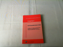 Schlüsselelement Zink : Ursachen Und Folgen Von Zinkmangelzuständen Sowie Diagnostik Und Therapiemöglichkei - Health & Medecine