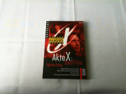 Akte X: Der Film : Fight The Future ; Der Jugendroman Zum Kinofilm. - Teatro & Sceneggiatura