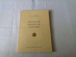 Periodische Enthaltung In Der Ehe. - Medizin & Gesundheit