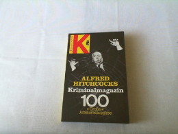 Alfred Hitchcocks Kriminalmagazin Bd. 100., Vierzehn Kriminalstories Mit Pfiff Und Pointe - Krimis & Thriller