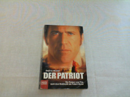 Der Patriot : Der Roman Zum Film - Teatro & Sceneggiatura