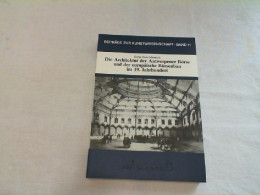 Die Architektur Der Antwerpener Börse Und Der Europäische Börsenbau Im 19. Jahrhundert. - Architecture