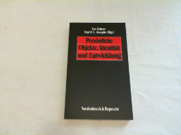 Persönliche Objekte, Identität Und Entwicklung. - Psychologie