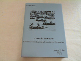 Et Vene La Mumaria : Studien Zur Venezianischen Festkultur Der Renaissance. - 4. 1789-1914