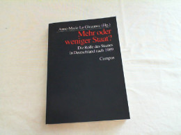 Mehr Oder Weniger Staat? : Die Rolle Des Staates In Deutschland Nach 1989. - Hedendaagse Politiek