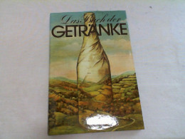 Das Buch Der Getränke. - Essen & Trinken