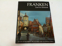 Franken : Land D. Romantik. - Sonstige & Ohne Zuordnung