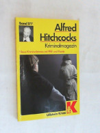 Alfred Hitchcocks Kriminalmagazin 177. Neue Kriminalstories Mit Pfiff Und Pointe. - Krimis & Thriller