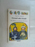 Freund Oder Feind?. - Altri & Non Classificati