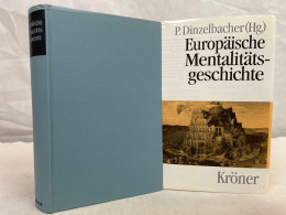 Europäische Mentalitätsgeschichte : Hauptthemen In Einzeldarstellungen. - 4. Neuzeit (1789-1914)