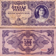 Billets De Banque Hongrie Pk N° 117 - 500 Pengo - Hungary