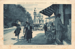 FRANCE - Paris - Exposition Coloniale Internationale - Section Tunisienne - Petits Marchands - Carte Postale Ancienne - Tentoonstellingen