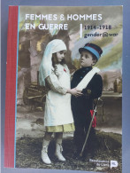 Femmes Et Hommes En Guerre 1914-1918 - War 1914-18