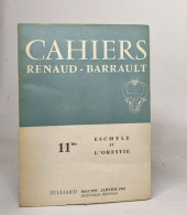 Cahiers Renaud-barrault - Mai 1955 - Janvier 1962 - Auteurs Français