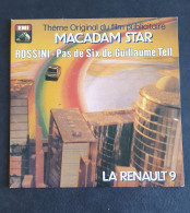 DISQUE RENAULT 9 MACADAM STAR THEME ORIGINAL DU FILM PUBLICITAIRE ROSSINI GUILLAUME TELL - Other & Unclassified