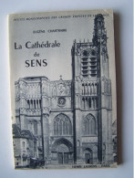 SENS. YONNE "LA CATHEDRALE DE SENS". - Bourgogne
