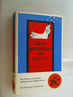 Liebesgeschichten Aus Amerika. - Andere & Zonder Classificatie