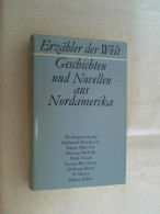 Erzähler Der Welt - Geschichten Und Novellen Aus Nordamerika, 19. Jahrhundert. Erzähler Der Welt Band 14 - Sonstige & Ohne Zuordnung