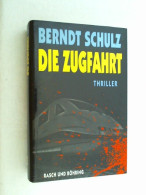 Die Zugfahrt : Thriller. - Thriller