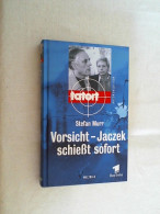 Vorsicht, Jaczek Schiesst Sofort : Kriminalroman. - Theatre & Scripts