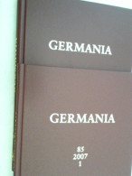 Germania. Anzeiger Der Römisch-Germanischen Kommission Des Deutschen Archäologischen Instituts: 2007 (German - Archeology