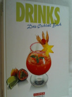 Drinks : Das Cocktail-Buch - Manger & Boire