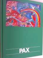 Pax. Ethica Humana Opus 91/2000. - Kunstführer