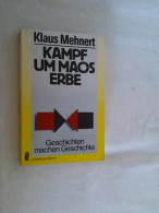 Kampf Um Maos Erbe : Geschichten Machen Geschichte. - Contemporary Politics