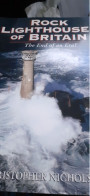 Rock Lighthouses Of Britain The End Of An Era ? Christopher Nicholson Whittles Publishing 1983 - Europe