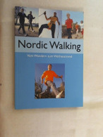 Nordic Walking : Vom Wandern Zum Wellnesstrend. - Otros & Sin Clasificación