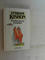 Ephraim Kishon: Paradies Neu Zu Vermieten - Altri & Non Classificati