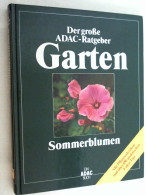 Der Grosse ADAC-Ratgeber Garten.  Sommerblumen - Nature