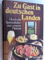 Zu Gast In Deutschen Landen : Herzhafte Spezialitäten Aus Unserer Heimat. - Essen & Trinken