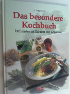 Das Besondere Kochbuch : Raffiniertes Mit Kräutern Und Gewürzen. - Food & Drinks