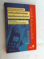 Schlüsseltechnologie Mobilkommunikation : MCommerce - Das Handy öffnet Neue Märkte. - Techniek