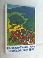 Heimatjahrbuch Des Rheingau-Taunus-Kreises 1996 - 47. Jahrgang - Autres & Non Classés