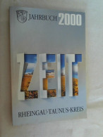 Jahrbuch 2000 Des Rheingau-Taunus-Kreises. Heimatjahrbuch. - Autres & Non Classés