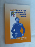 Jahrbuch 2001 Des Rheingau-Taunus-Kreises. Heimatjahrbuch. - Altri & Non Classificati