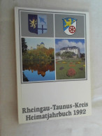 Heimatjahrbuch 1992 Des Rheingau-Taunus-Kreises. - Sonstige & Ohne Zuordnung