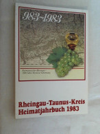 Heimatjahrbuch 1983 Des Rheingau-Taunus-Kreises. - Sonstige & Ohne Zuordnung